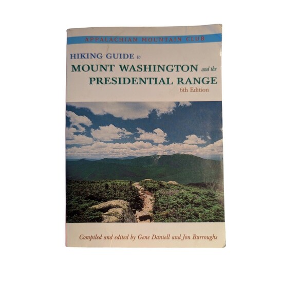 Hiking Guide to Mount Washington & the Presidential Range, 6th - ACCEPTABLE - Picture 1 of 2